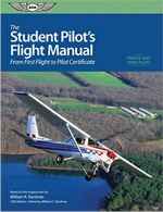 The Student Pilot's Flight Manual: